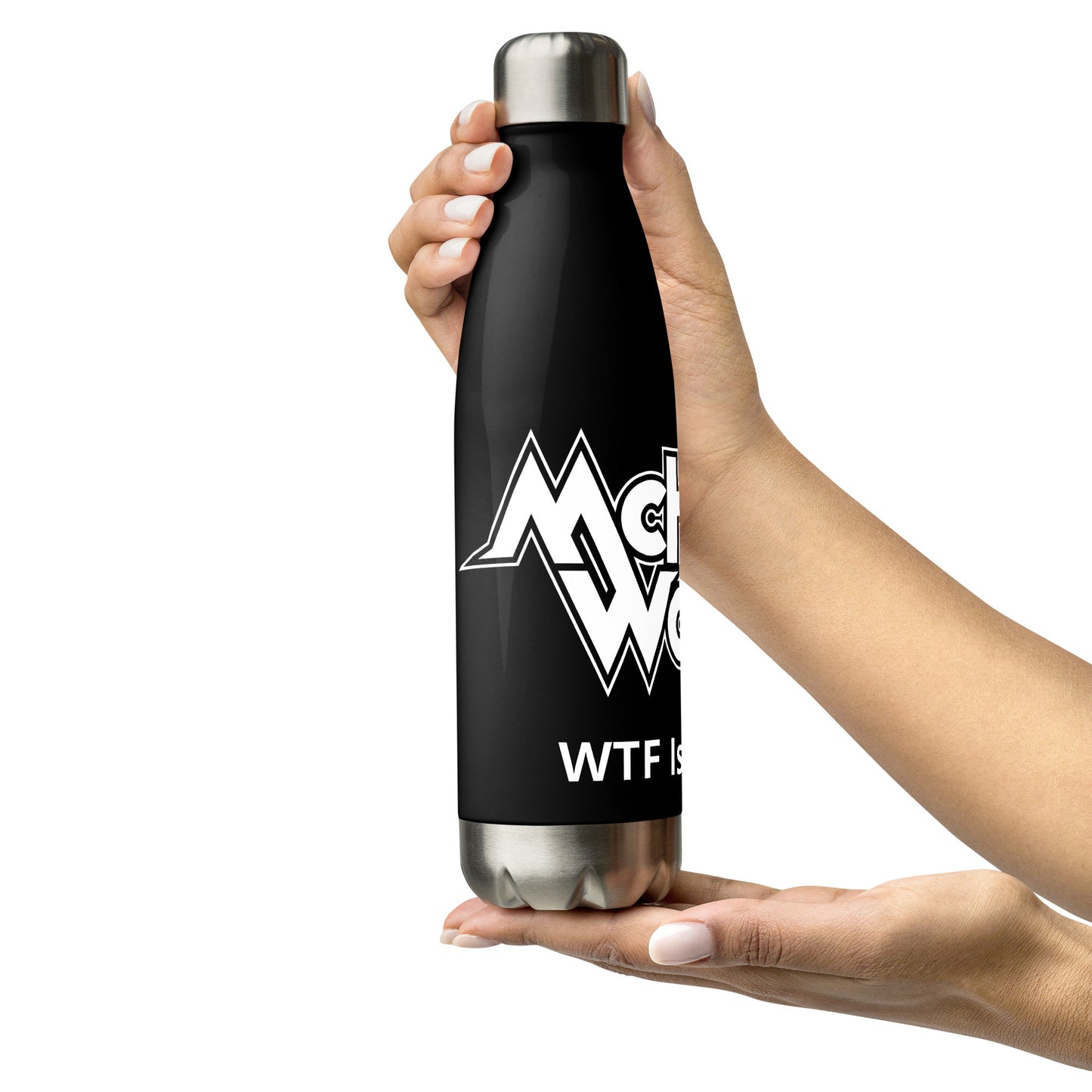 "WTF Is In This?" McHollywood® Stainless Steel Water Bottle